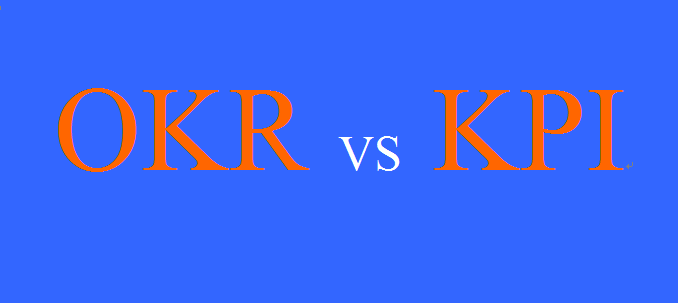 OKR与KPI，哪一个更适合你的企业？